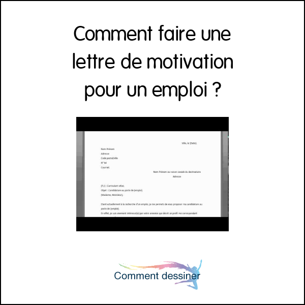 Comment faire une lettre de motivation pour un emploi